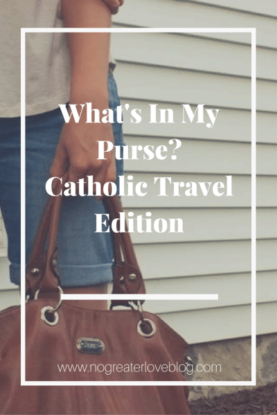What's In My Purse- Catholic Travel Edition!!!