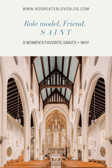 Role Model, Friend, Saint - 3 Women's Favorite Saints + Why.png